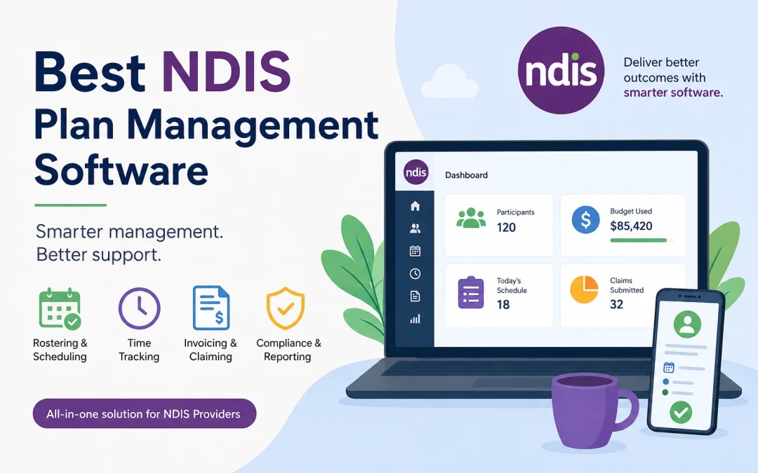 NDIS Plan Management Software: Full 2026 Guide for Providers